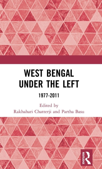 Book cover of: West Bengal under the Left. By: Rakhahari Chatterji