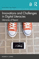 Book cover of: Innovations and Challenges in Digital Literacies