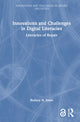 Book cover of: Innovations and Challenges in Digital Literacies