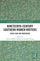 Book cover of: Nineteenth-Century Southern Women Writers. By: Melissa Walker Heidari