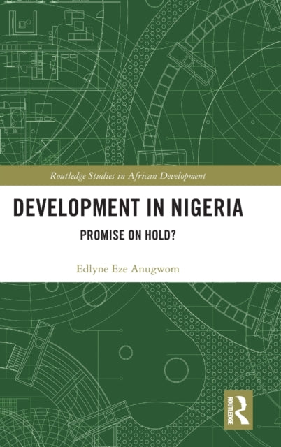 Book cover of: Development in Nigeria. By: Edlyne Eze Anugwom