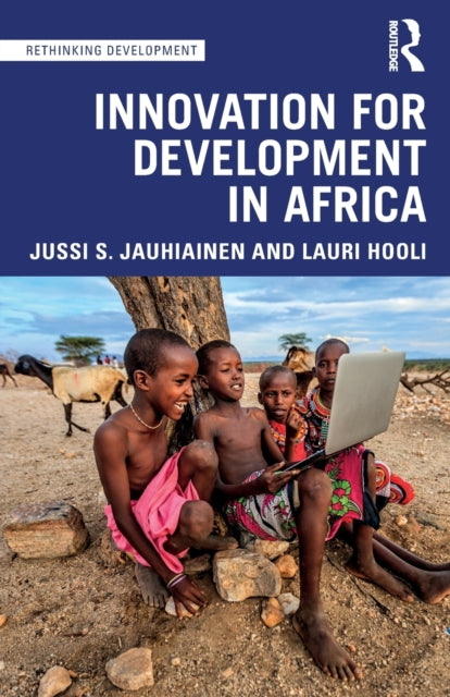 Book cover of: Innovation for Development in Africa. By: Lauri Hooli
