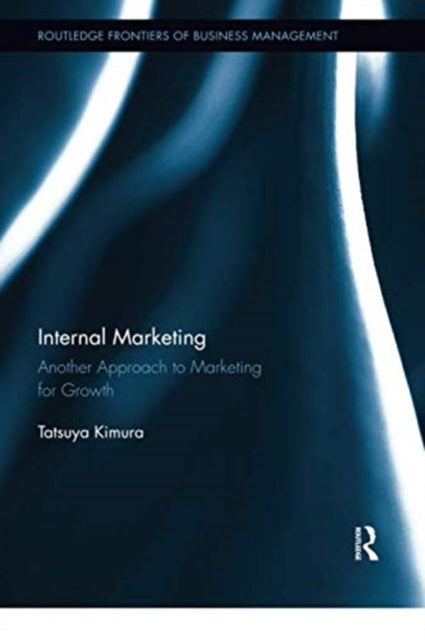 Book cover of: Internal Marketing. By: Tatsuya Kimura