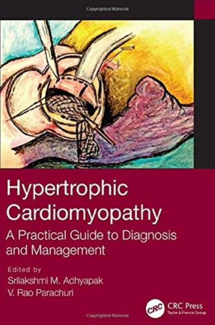 Book cover of: Hypertrophic Cardiomyopathy. By: Srilakshmi M. Adhyapak