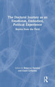 Book cover of: Doctoral Journey as an Emotional, Embodied, Political Experience. By: Rebecca Twinley