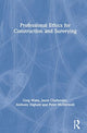 Book cover of: Professional Ethics in Construction and Surveying. By: Greg Watts