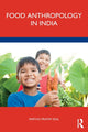 Book cover of: Food Anthropology in India. By: Partho Pratim Seal