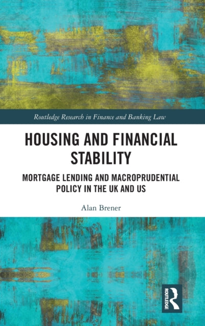 Book cover of: Housing and Financial Stability. By: Alan Brener