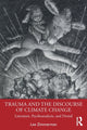 Book cover of: Trauma and the Discourse of Climate Change. By: Lee Zimmerman