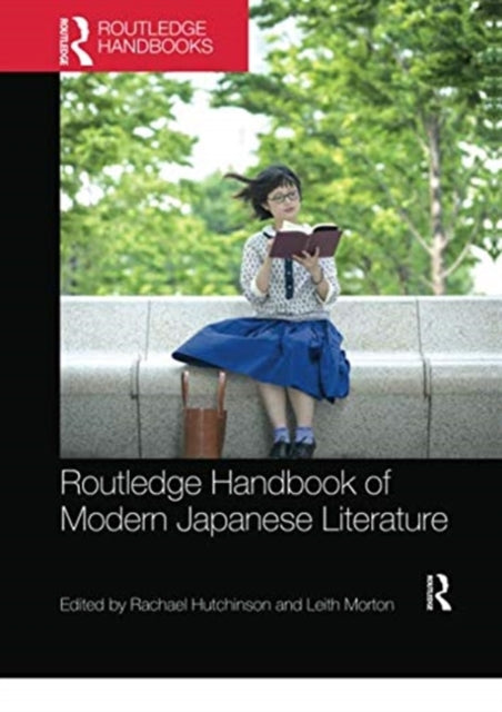 Book cover of: Routledge Handbook of Modern Japanese Literature. By: Rachael Hutchinson