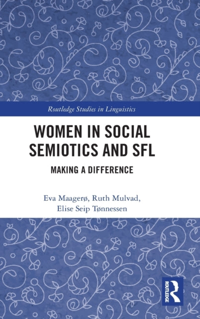 Book cover of: Women in Social Semiotics and SFL. By: Eva Maagerø