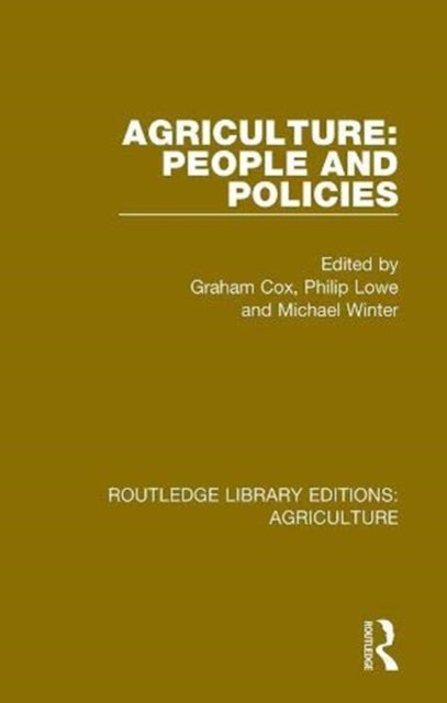 Book cover of: Agriculture: People and Policies. By: Graham Cox