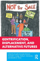 Book cover of: Gentrification, Displacement, and Alternative Futures. By: Erualdo González Romero
