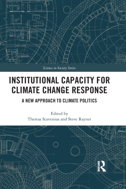 Book cover of: Institutional Capacity for Climate Change Response. By: Theresa Scavenius