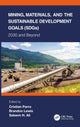 Book cover of: Mining, Materials, and the Sustainable Development Goals (SDGs). By: Brandon Lewis