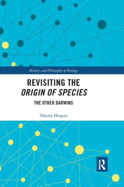 Book cover of: Revisiting the Origin of Species. By: Thierry Hoquet