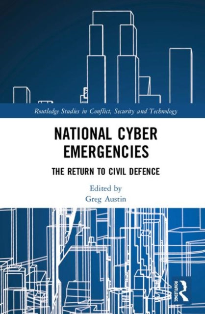 Book cover of: National Cyber Emergencies. By: Greg Austin