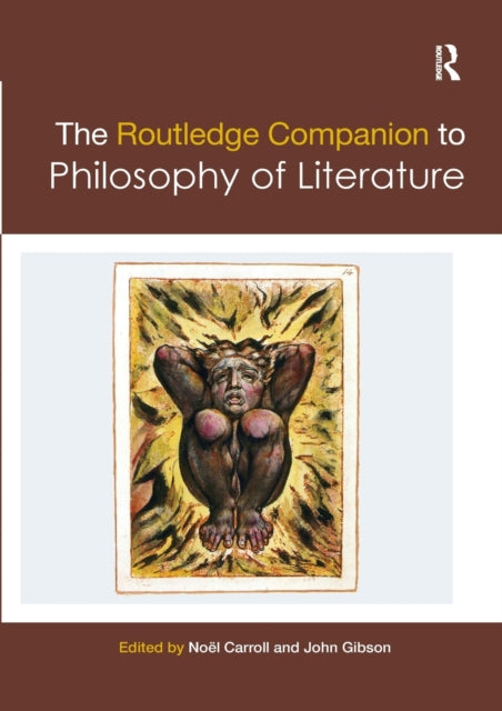 Book cover of: Routledge Companion to Philosophy of Literature. By: Noël Carroll