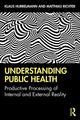 Book cover of: Understanding Public Health. By: Klaus Hurrelmann