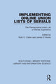 Book cover of: Implementing Online Union Lists of Serials