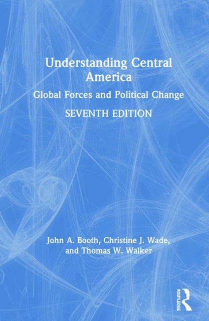 Book cover of: Understanding Central America. By: John A. Booth