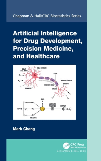 Book cover of: Artificial Intelligence for Drug Development, Precision Medicine, and Healthcare. By: Mark Chang