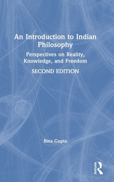 Book cover of: Introduction to Indian Philosophy. By: Bina Gupta