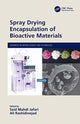 Book cover of: Spray Drying Encapsulation of Bioactive Materials. By: Seid Mahdi Jafari