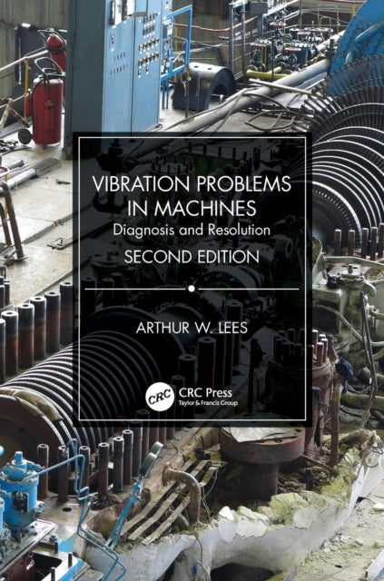 Book cover of: Vibration Problems in Machines. By: Arthur W. Lees