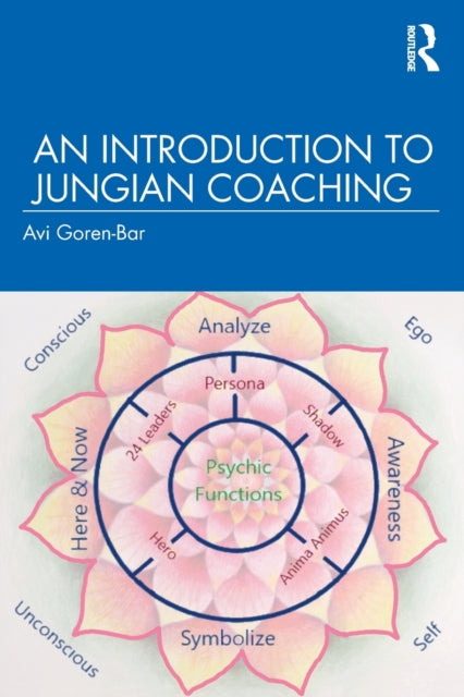 Book cover of: Introduction to Jungian Coaching. By: Avi Goren-Bar