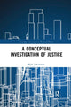 Book cover of: Conceptual Investigation of Justice. By: Kyle Johannsen