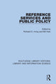 Book cover of: Reference Services and Public Policy. By: Richard D. Irving