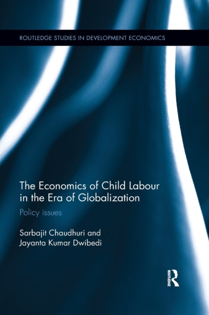 Book cover of: Economics of Child Labour in the Era of Globalization. By: Sarbajit Chaudhuri