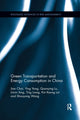 Book cover of: Green Transportation and Energy Consumption in China. By: Jian Chai