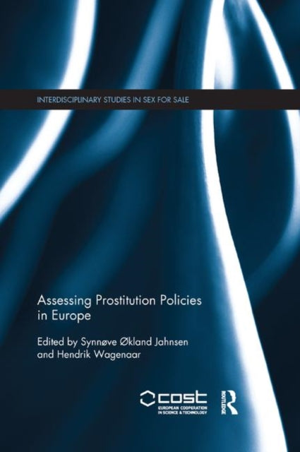 Book cover of: Assessing Prostitution Policies in Europe. By: Synnøve Jahnsen