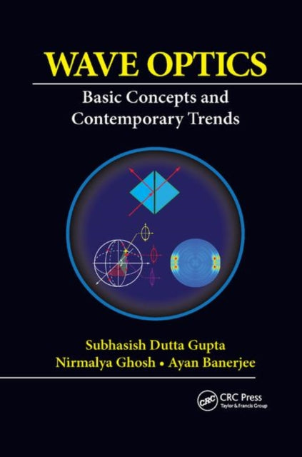 Book cover of: Wave Optics. By: Subhasish Dutta Gupta