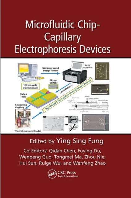 Book cover of: Microfluidic Chip-Capillary Electrophoresis Devices. By: Ying Sing Fung