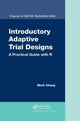 Book cover of: Introductory Adaptive Trial Designs. By: Mark Chang
