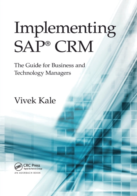 Book cover of: Implementing SAP® CRM. By: Vivek Kale
