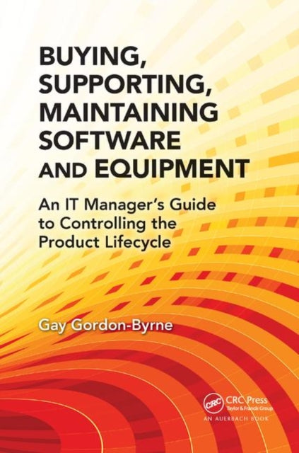 Book cover of: Buying, Supporting, Maintaining Software and Equipment. By: Gay Gordon-Byrne