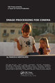 Book cover of: Image Processing for Cinema. By: Marcelo Bertalmío