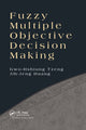 Book cover of: Fuzzy Multiple Objective Decision Making