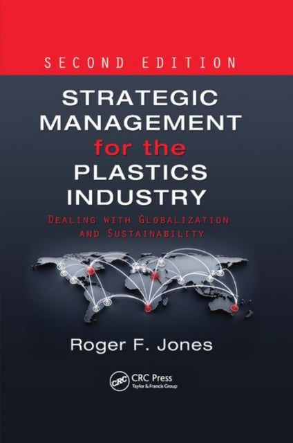 Book cover of: Strategic Management for the Plastics Industry. By: Roger F. Jones