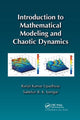Book cover of: Introduction to Mathematical Modeling and Chaotic Dynamics. By: Ranjit Kumar Upadhyay
