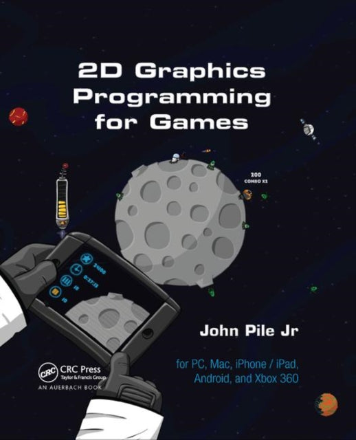 Book cover of: 2D Graphics Programming for Games. By: John Pile,Jr.