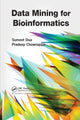 Book cover of: Data Mining for Bioinformatics. By: Sumeet Dua
