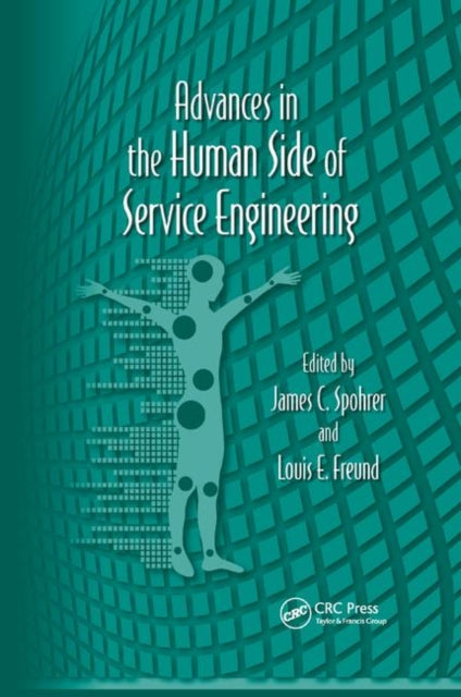 Book cover of: Advances in the Human Side of Service Engineering. By: James C. Spohrer