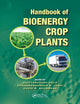Book cover of: Handbook of Bioenergy Crop Plants. By: Chittaranjan Kole