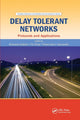 Book cover of: Delay Tolerant Networks. By: Athanasios V. Vasilakos