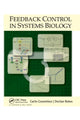Book cover of: Feedback Control in Systems Biology. By: Carlo Cosentino